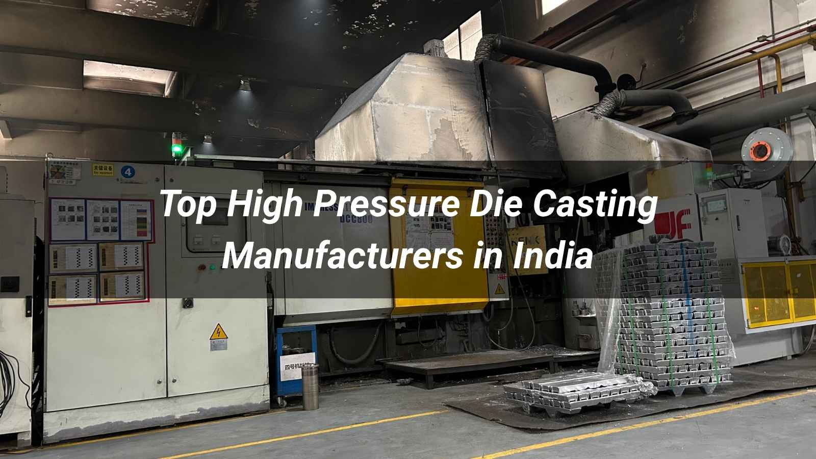 Top 10 High Pressure Die Casting Manufacturers in India 2026